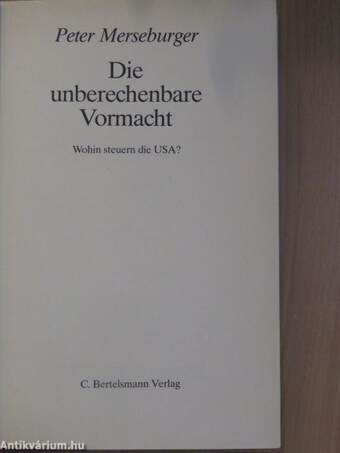 Die unberechenbare Vormacht