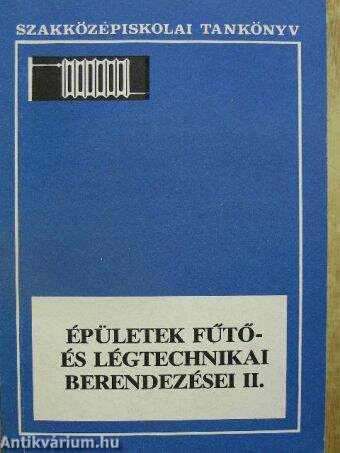 Épületek fűtő- és légtechnikai berendezései II.