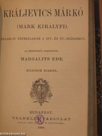 Csengics Szmail aga halála/Szerb népdalok és hősregék/Králjevics Márkó (Márk királyfi)/Mickiewicz Ádám szonettjei