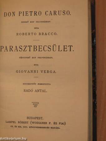 A farkas/Don Pietro Caruso/Parasztbecsület/A becstelenek/Éjjeli menedékhely/Monna Vanna