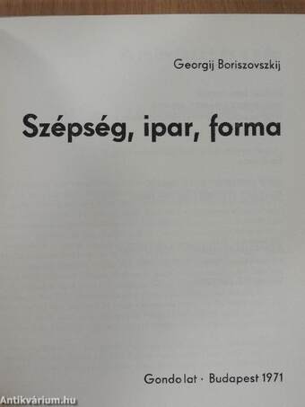 Szépség, ipar, forma