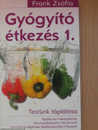 Gyógyító étkezés 1.