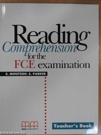 Reading Comprehension for the FCE examination - Teacher's Book