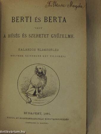 Berti és Berta vagy a hűség és szeretet győzelme