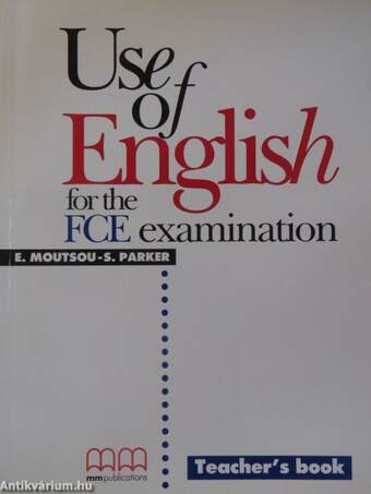 Use of English for the FCE examination - Teacher's book