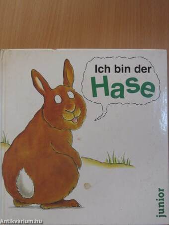 Ich bin der Hase