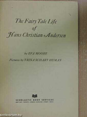 The Fairy Tale Life of Hans Christian Andersen