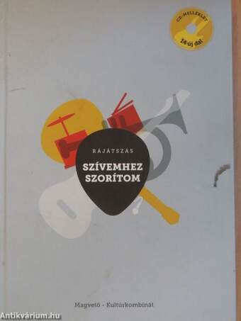 Szívemhez szorítom - CD-vel