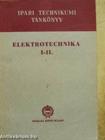 Elektrotechnika I-II.