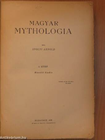 Magyar Mythologia I-II.