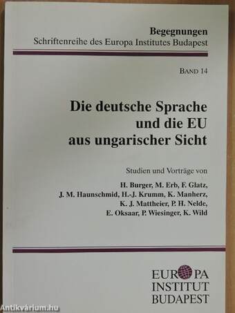 Die deutsche Sprache und die EU aus ungarischer Sicht