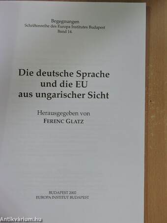 Die deutsche Sprache und die EU aus ungarischer Sicht