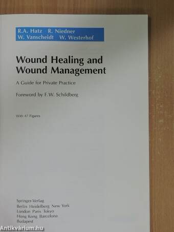 Wound Healing and Wound Management