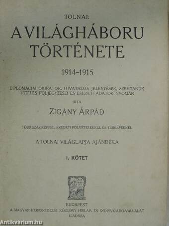 Tolnai: A világháboru története I. (töredék) (rossz állapotú)