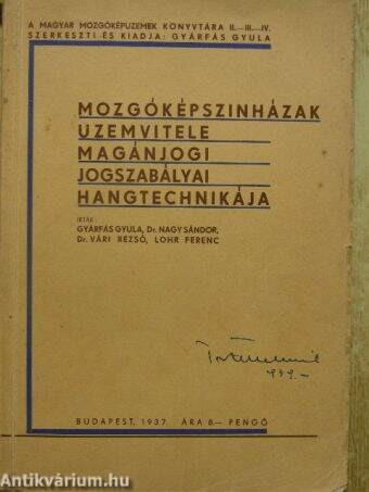 Mozgóképszínházak üzemvitele, magánjogi jogszabályai, hangtechnikája