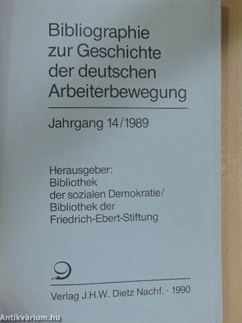 Bibliographie zur Geschichte der deutschen Arbeiterbewegung 14/1989