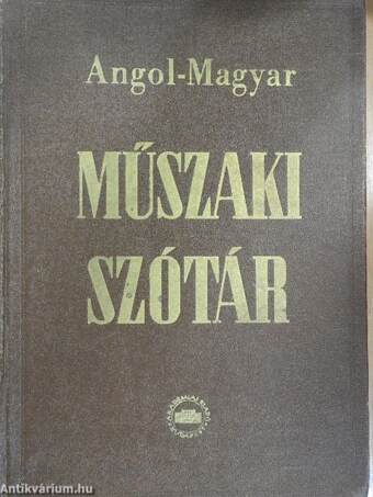 Angol-magyar műszaki szótár