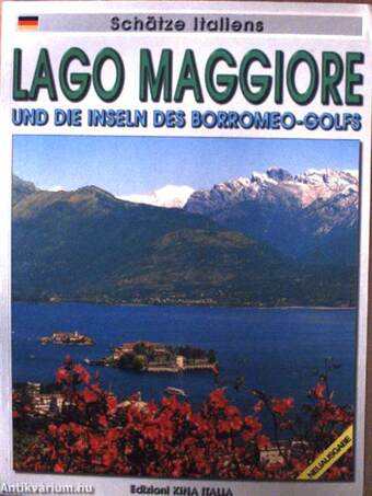 Lago Maggiore und die Inseln des Borromeo-Golfs