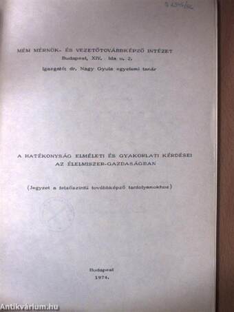 A hatékonyság elméleti és gyakorlati kérdései az élelmiszer-gazdaságban