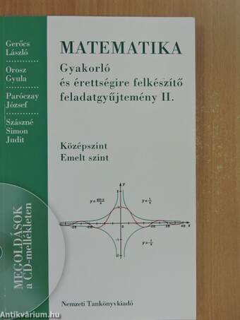 Matematika - Gyakorló és érettségire felkészítő feladatgyűjtemény II. - CD-vel