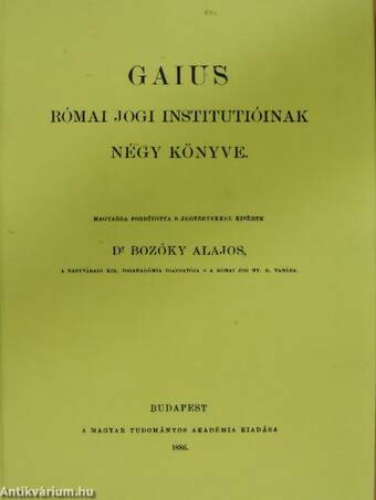 Gaius római jogi institutióinak négy könyve