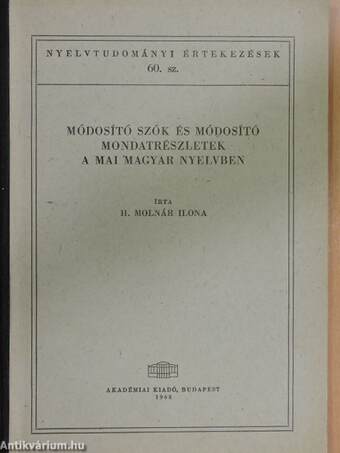 Módosító szók és módosító mondatrészletek a mai magyar nyelvben