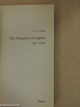 The Formation of England 550-1042