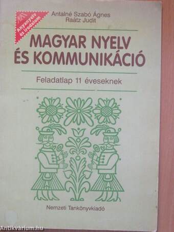 Magyar nyelv és kommunikáció - Feladatlap 11 éveseknek