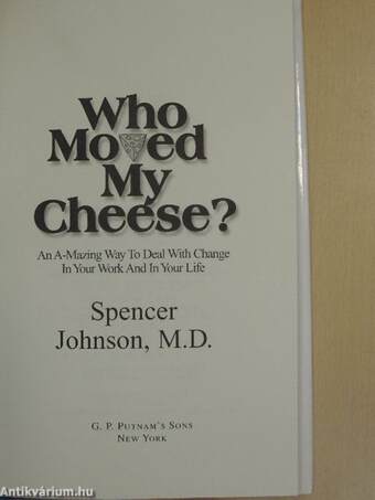 Who Moved my Cheese?