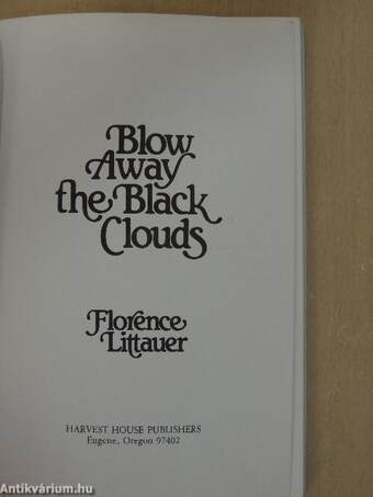 Blow Away the Black Clouds