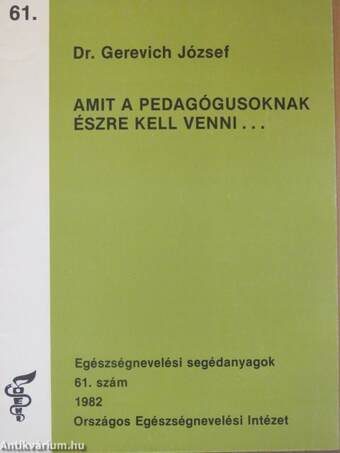 Amit a pedagógusoknak észre kell venni...