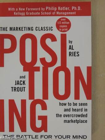 Positioning: The Battle for Your Mind