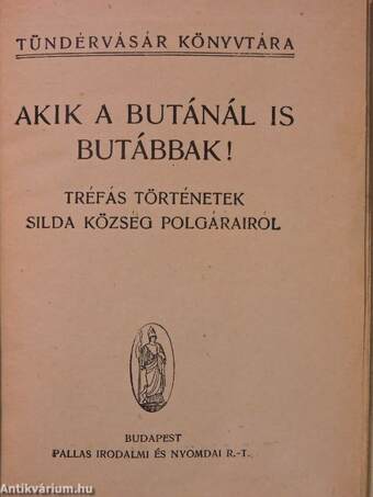 Akik a butánál is butábbak!