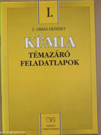 Kémia témazáró feladatlapok I.