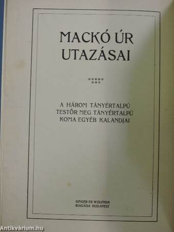 A három tányértalpú testőr meg tányértalpú koma egyéb kalandjai