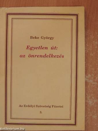 Egyetlen út: az önrendelkezés