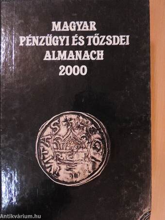 Magyar pénzügyi és tőzsdei almanach 2000. I.