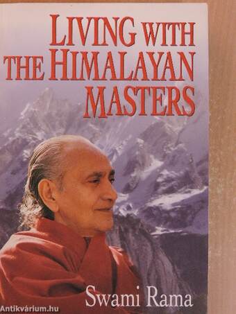 Living with the Himalayan Masters