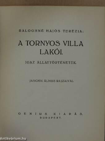 A tornyos villa lakói