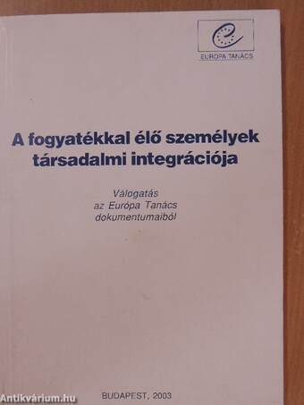 A fogyatékkal élő személyek társadalmi integrációja