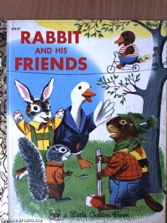 Rabbit and his Friends