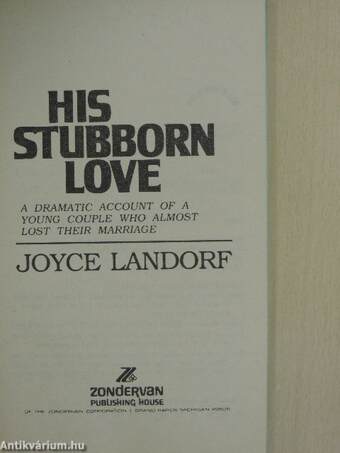 His stubborn love