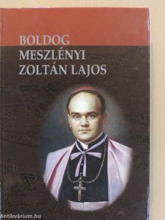 Boldog Meszlényi Zoltán Lajos