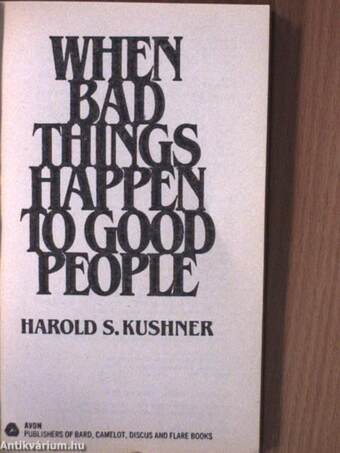 When bad things happen to good people