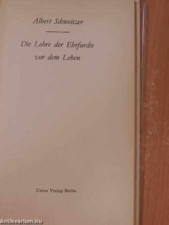 Die Lehre der Ehrfurcht vor dem Leben