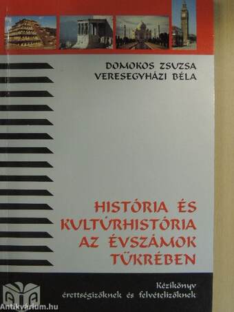 História és kultúrhistória az évszámok tükrében