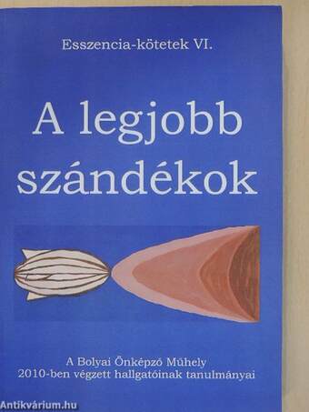 A legjobb szándékok