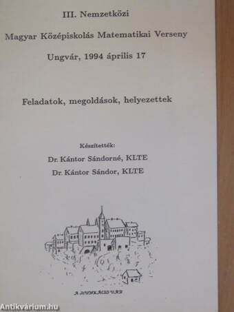 III. Nemzetközi Magyar Középiskolás Matematikai Verseny