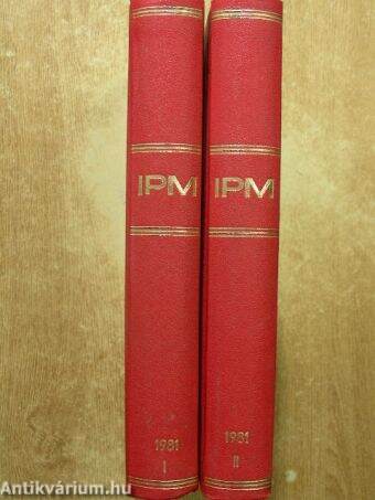IPM 1981. (nem teljes évfolyam) I-II.