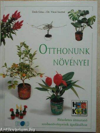 Otthonunk növényei